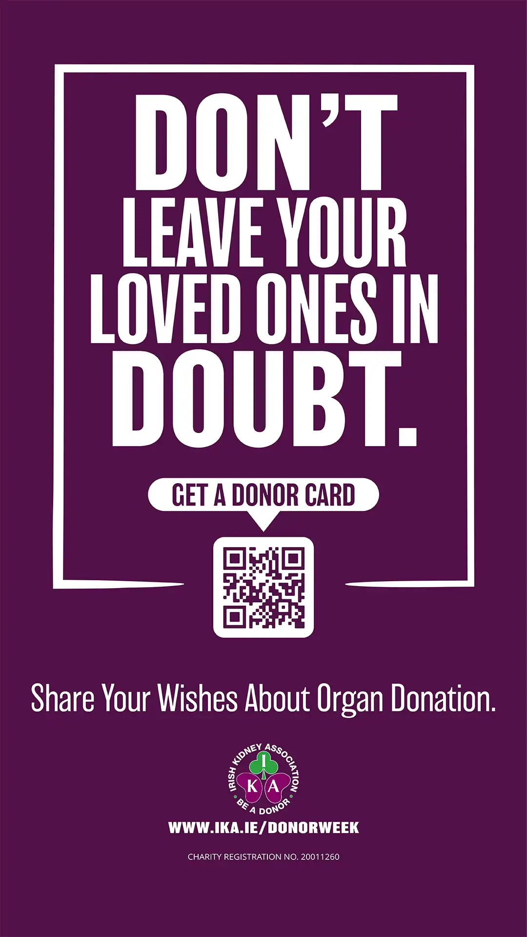 Urgent organ donation message encouraging donor card registration in Ireland.
